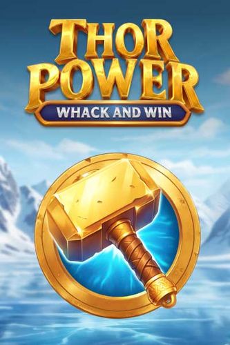 Thor Power: Whack & Win