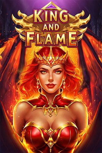 King and Flame