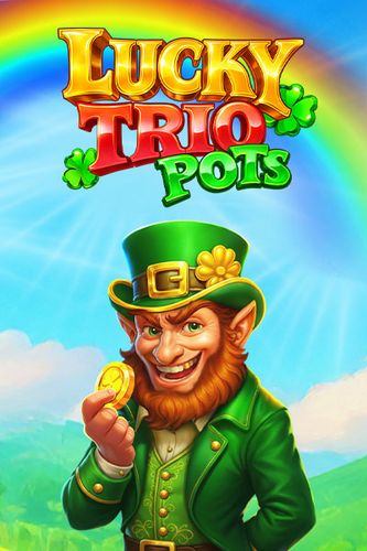 Lucky Trio Pots Hold and Win